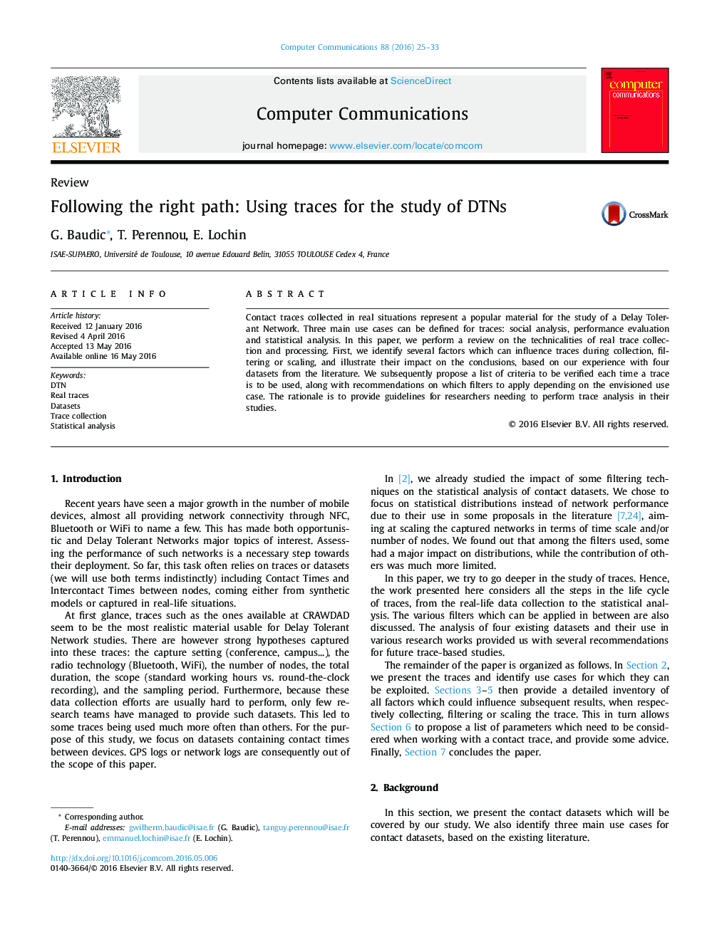 Following the right path: Using traces for the study of DTNs