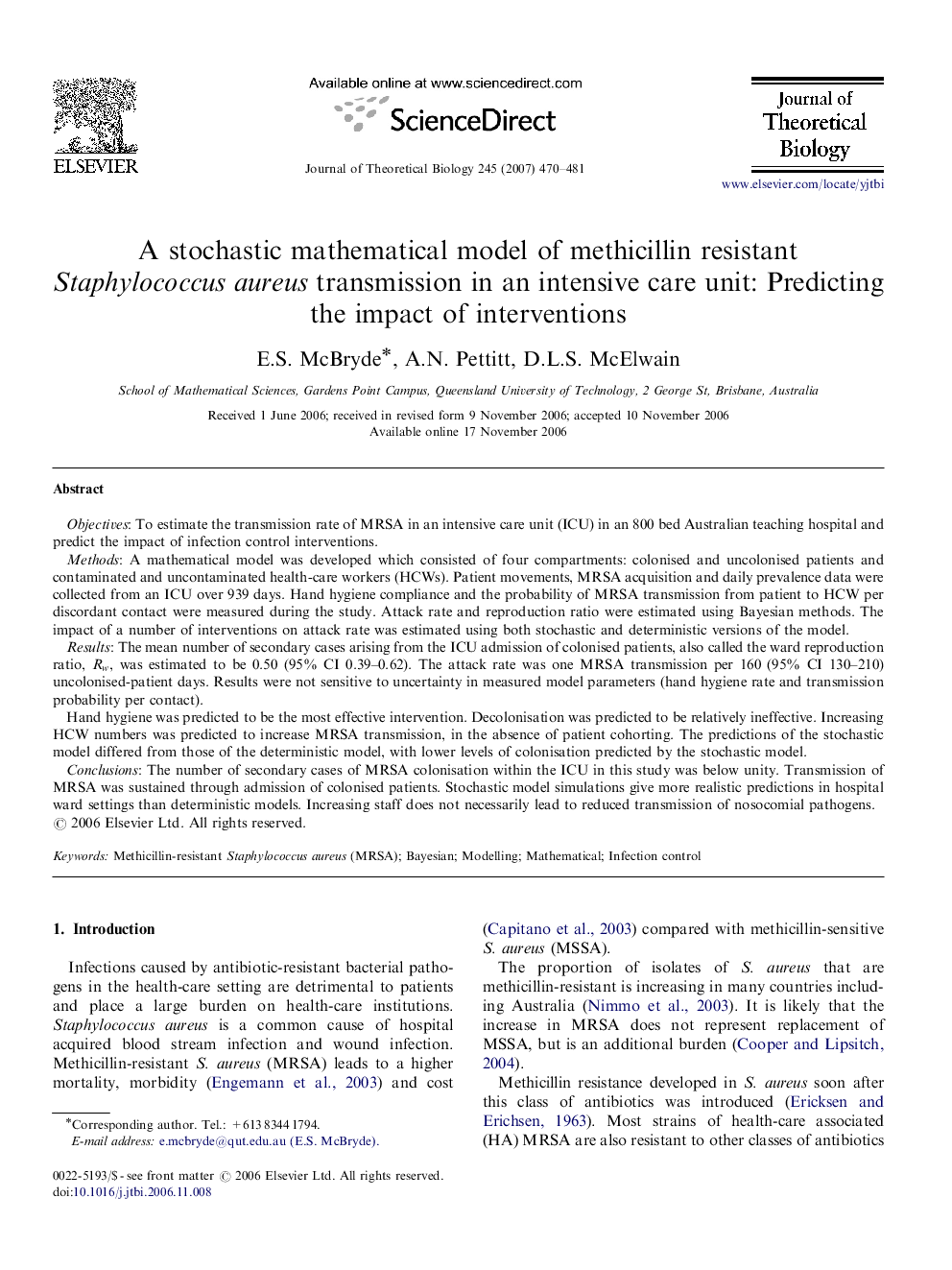 A stochastic mathematical model of methicillin resistant Staphylococcus aureus transmission in an intensive care unit: Predicting the impact of interventions