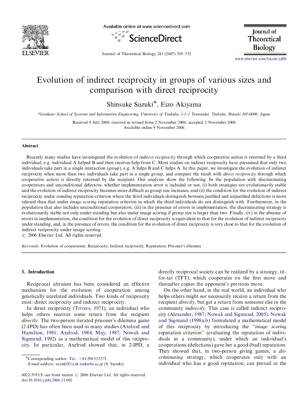 Evolution of indirect reciprocity in groups of various sizes and comparison with direct reciprocity