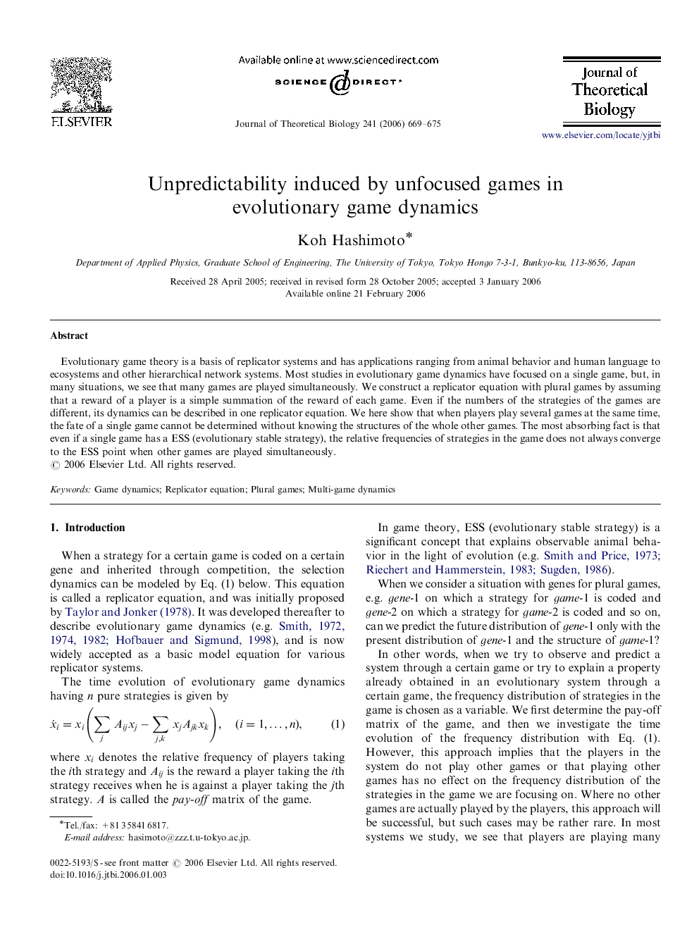 Unpredictability induced by unfocused games in evolutionary game dynamics