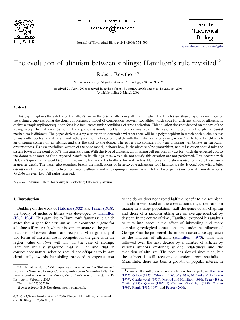 The evolution of altruism between siblings: Hamilton's rule revisited 