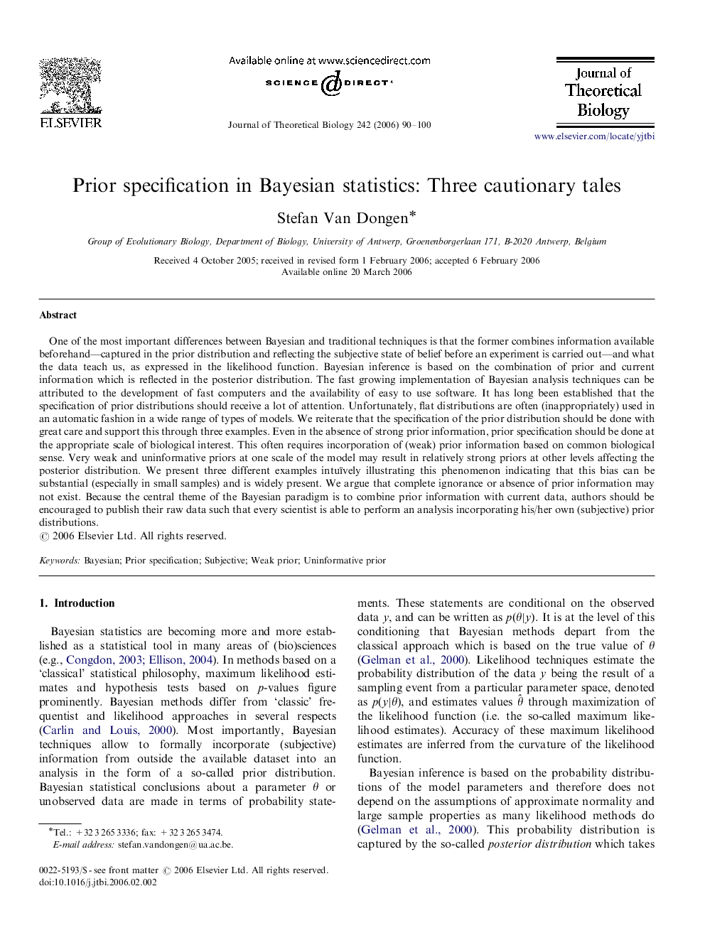 Prior specification in Bayesian statistics: Three cautionary tales