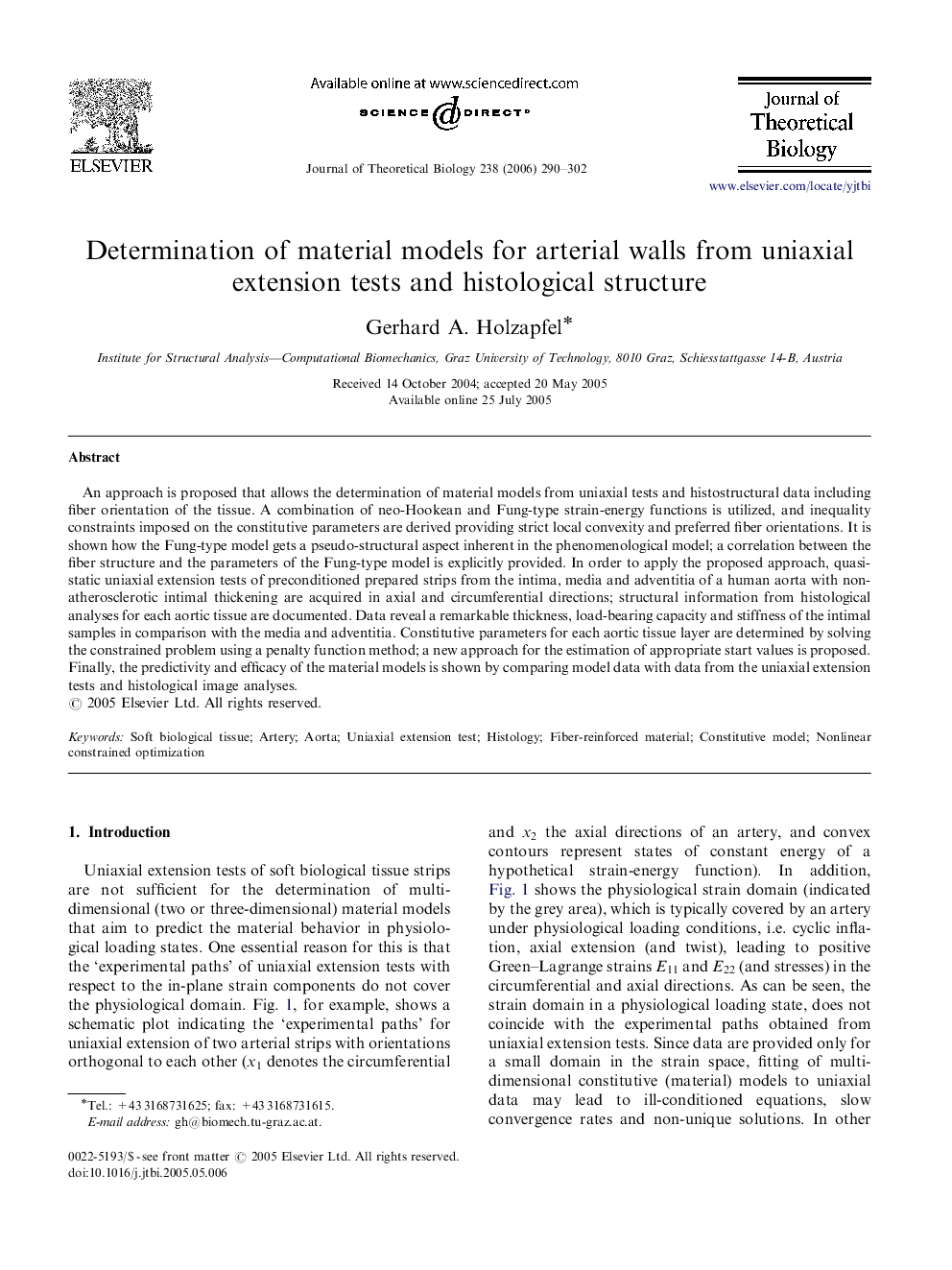 Determination of material models for arterial walls from uniaxial extension tests and histological structure