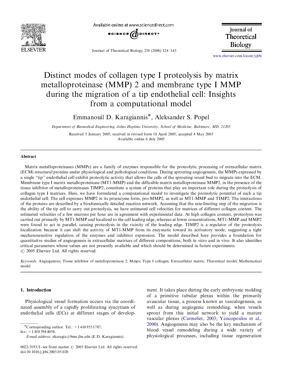 Distinct modes of collagen type I proteolysis by matrix metalloproteinase (MMP) 2 and membrane type I MMP during the migration of a tip endothelial cell: Insights from a computational model