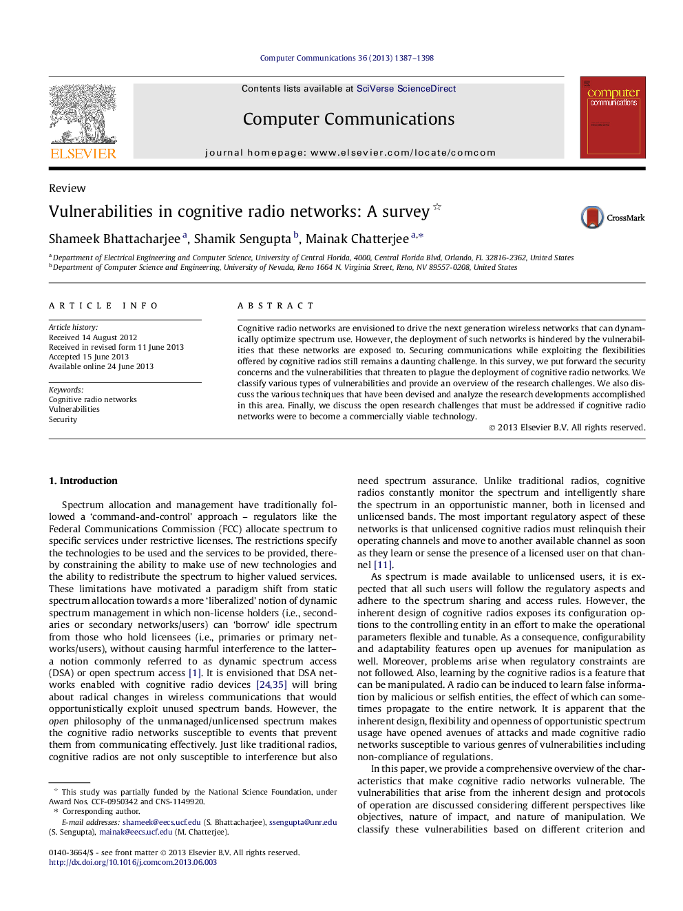 Vulnerabilities in cognitive radio networks: A survey 