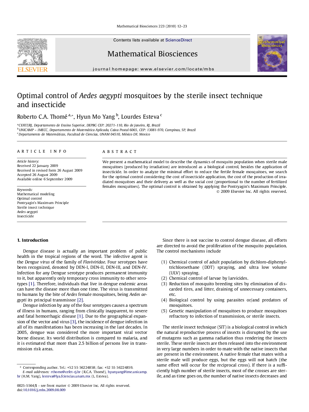 Optimal control of Aedes aegypti mosquitoes by the sterile insect technique and insecticide