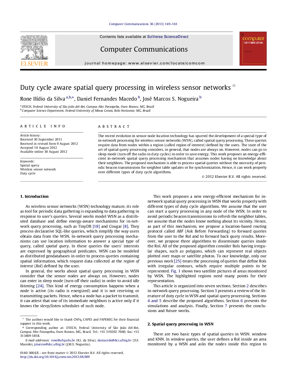 Duty cycle aware spatial query processing in wireless sensor networks 