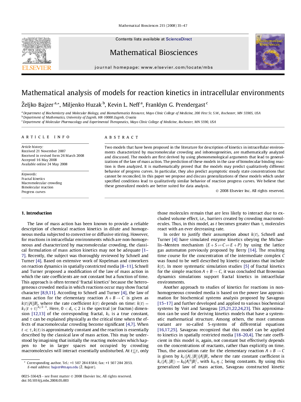 Mathematical analysis of models for reaction kinetics in intracellular environments