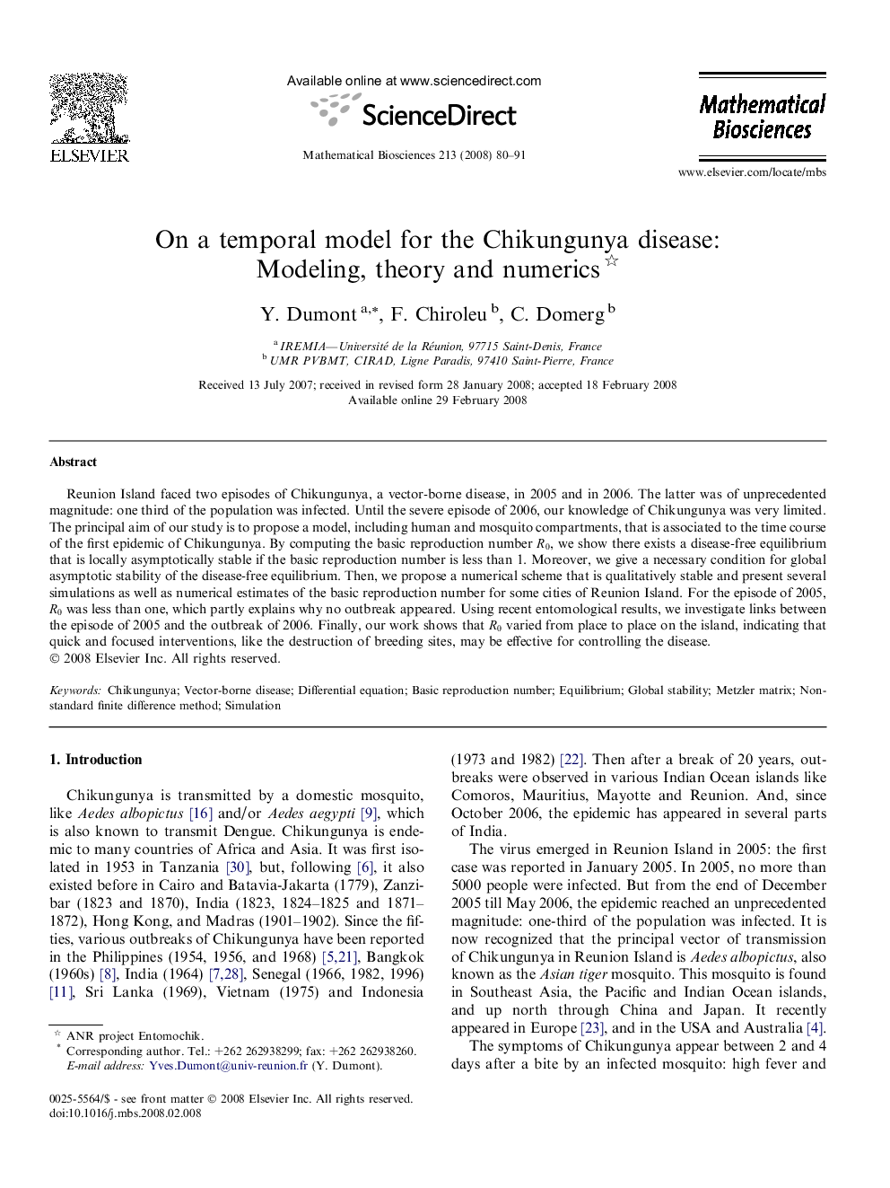 On a temporal model for the Chikungunya disease: Modeling, theory and numerics 