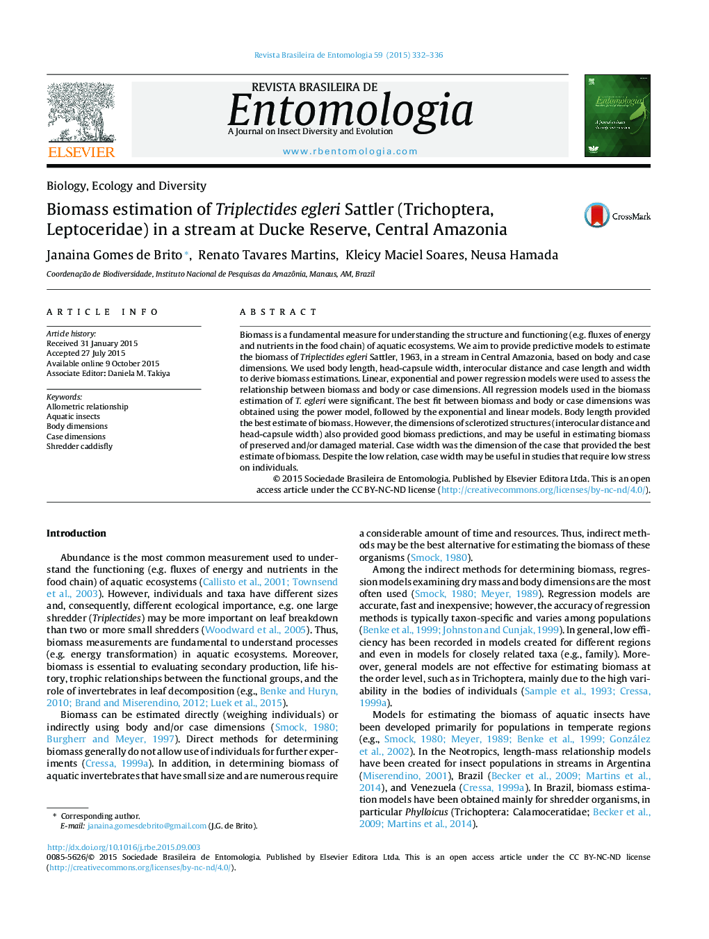 Biomass estimation of Triplectides egleri Sattler (Trichoptera, Leptoceridae) in a stream at Ducke Reserve, Central Amazonia