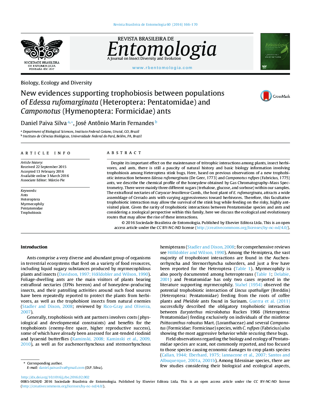 New evidences supporting trophobiosis between populations of Edessa rufomarginata (Heteroptera: Pentatomidae) and Camponotus (Hymenoptera: Formicidae) ants