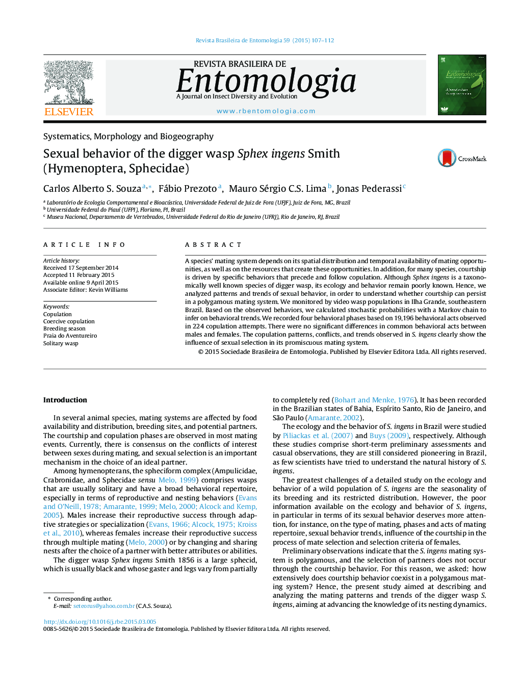 Sexual behavior of the digger wasp Sphex ingens Smith (Hymenoptera, Sphecidae)