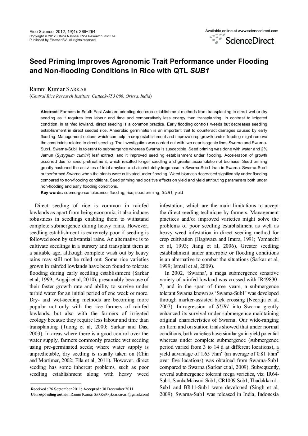 Seed Priming Improves Agronomic Trait Performance under Flooding and Non-flooding Conditions in Rice with QTL SUB1