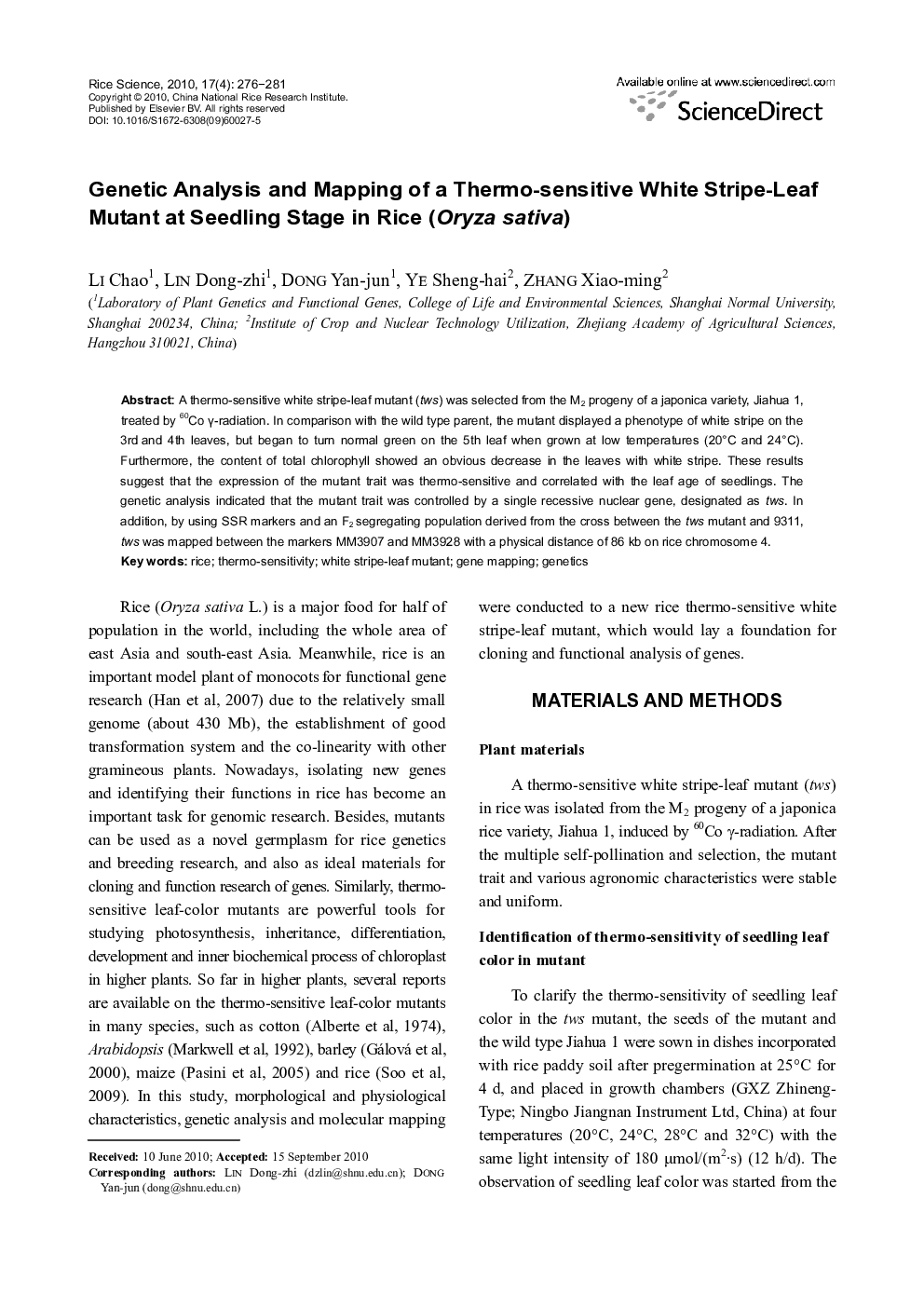 Genetic Analysis and Mapping of a Thermo-sensitive White Stripe-Leaf Mutant at Seedling Stage in Rice (Oryza sativa)