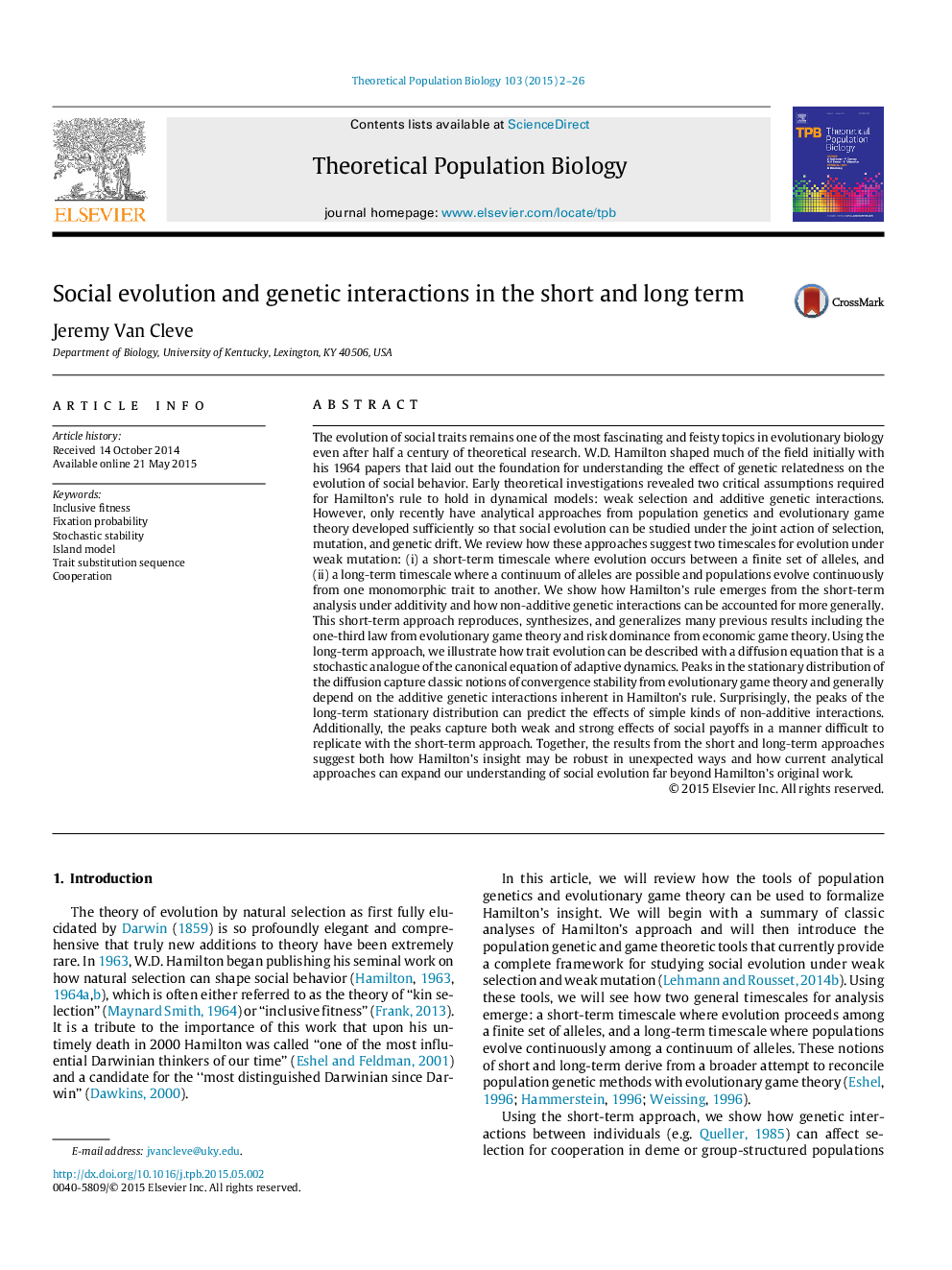 Social evolution and genetic interactions in the short and long term