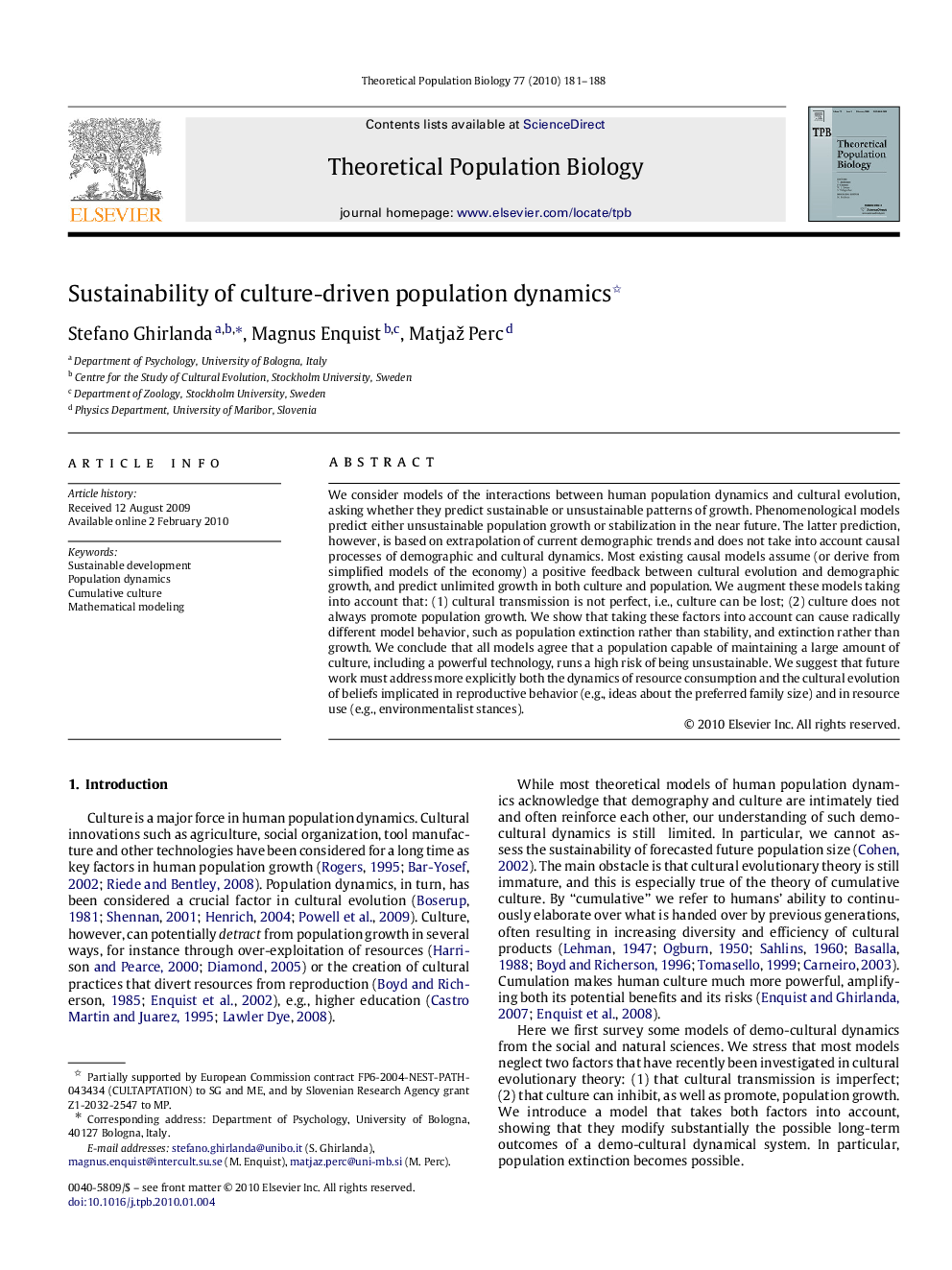 Sustainability of culture-driven population dynamics 