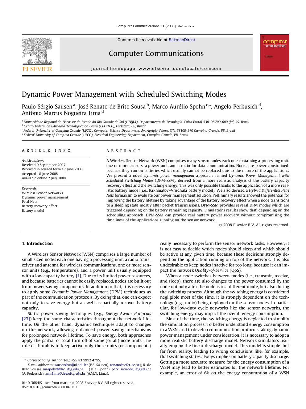 Dynamic Power Management with Scheduled Switching Modes