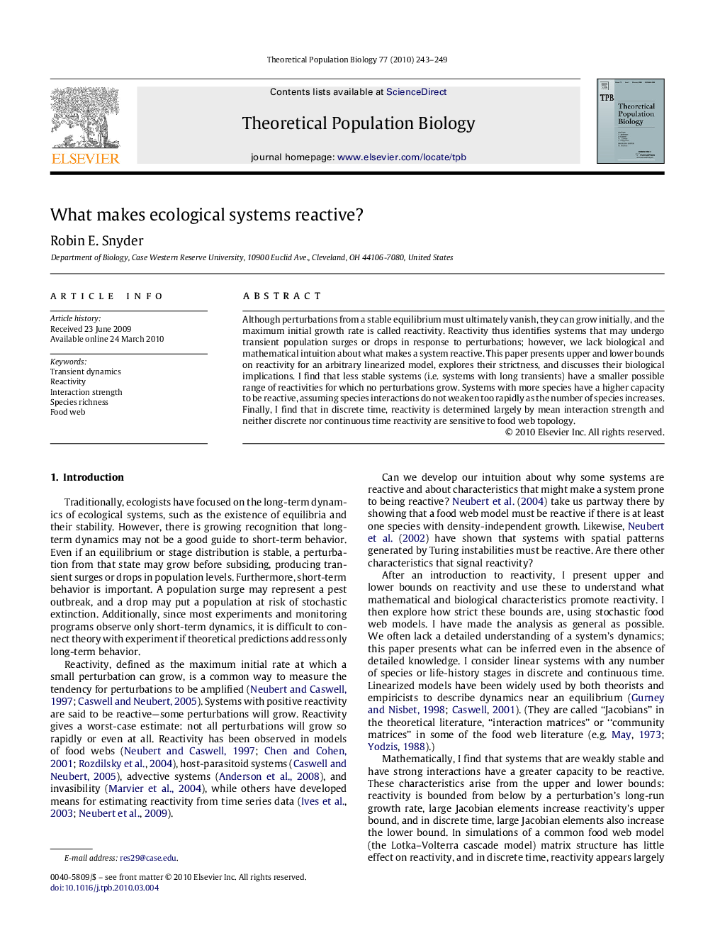 What makes ecological systems reactive?