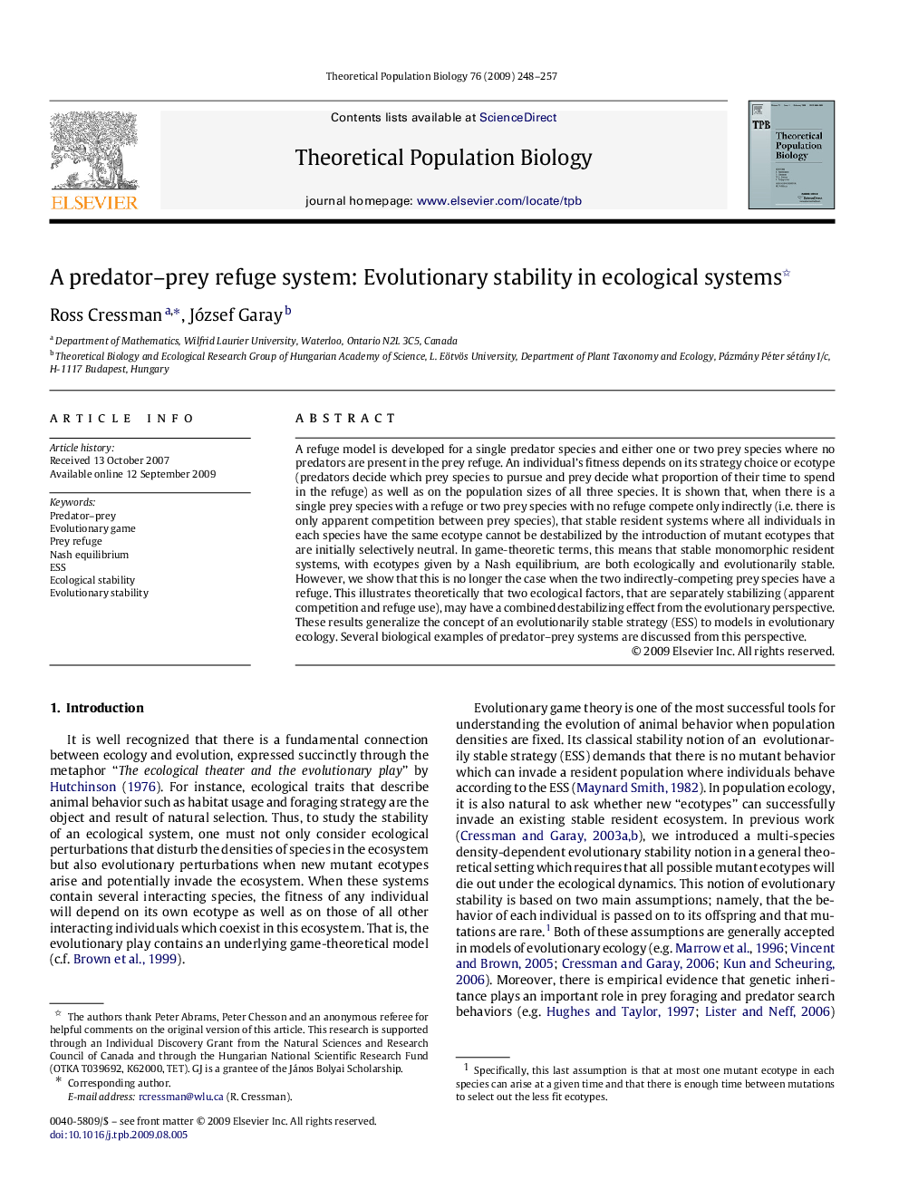 A predator-prey refuge system: Evolutionary stability in ecological systems