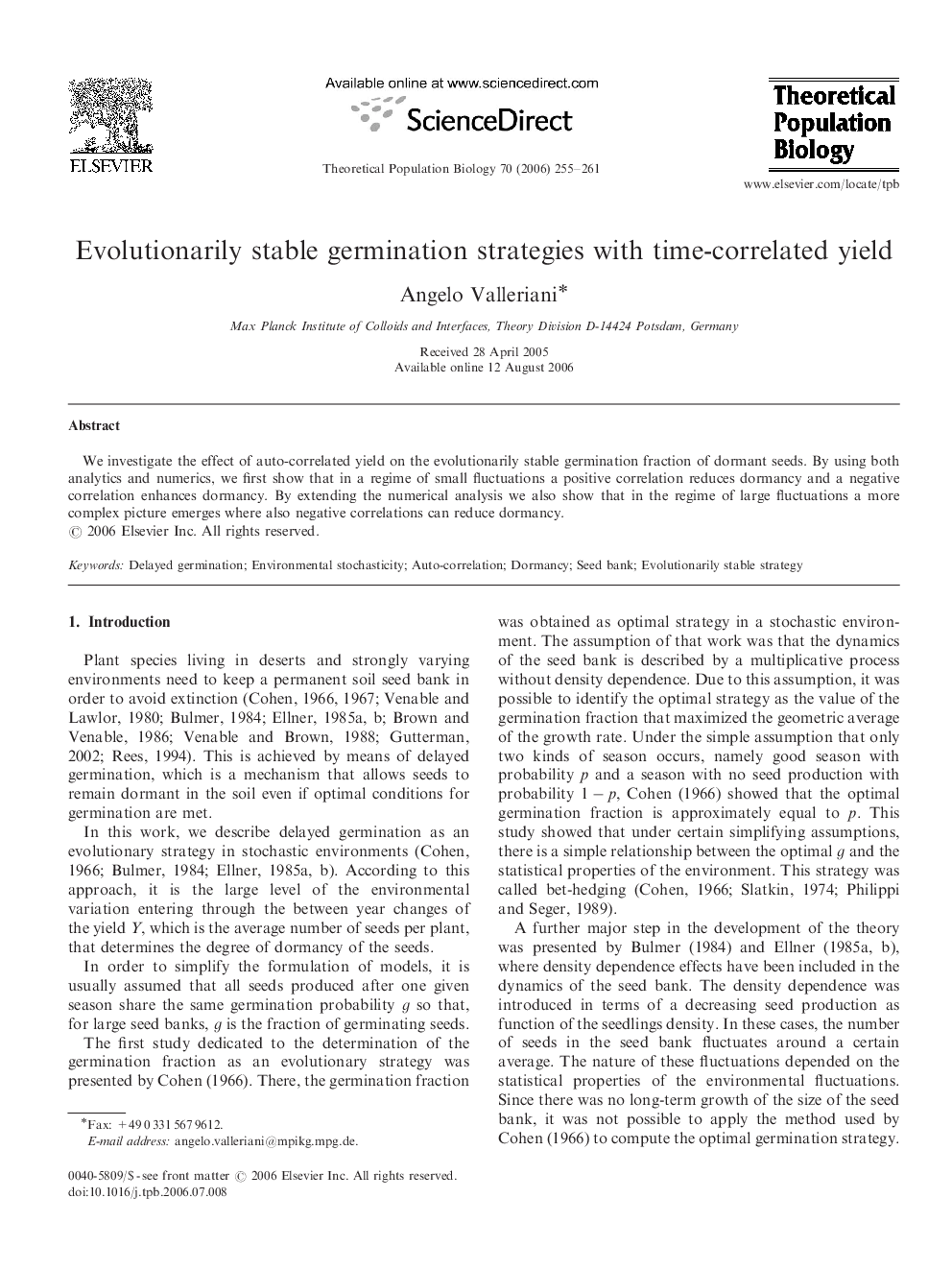 Evolutionarily stable germination strategies with time-correlated yield