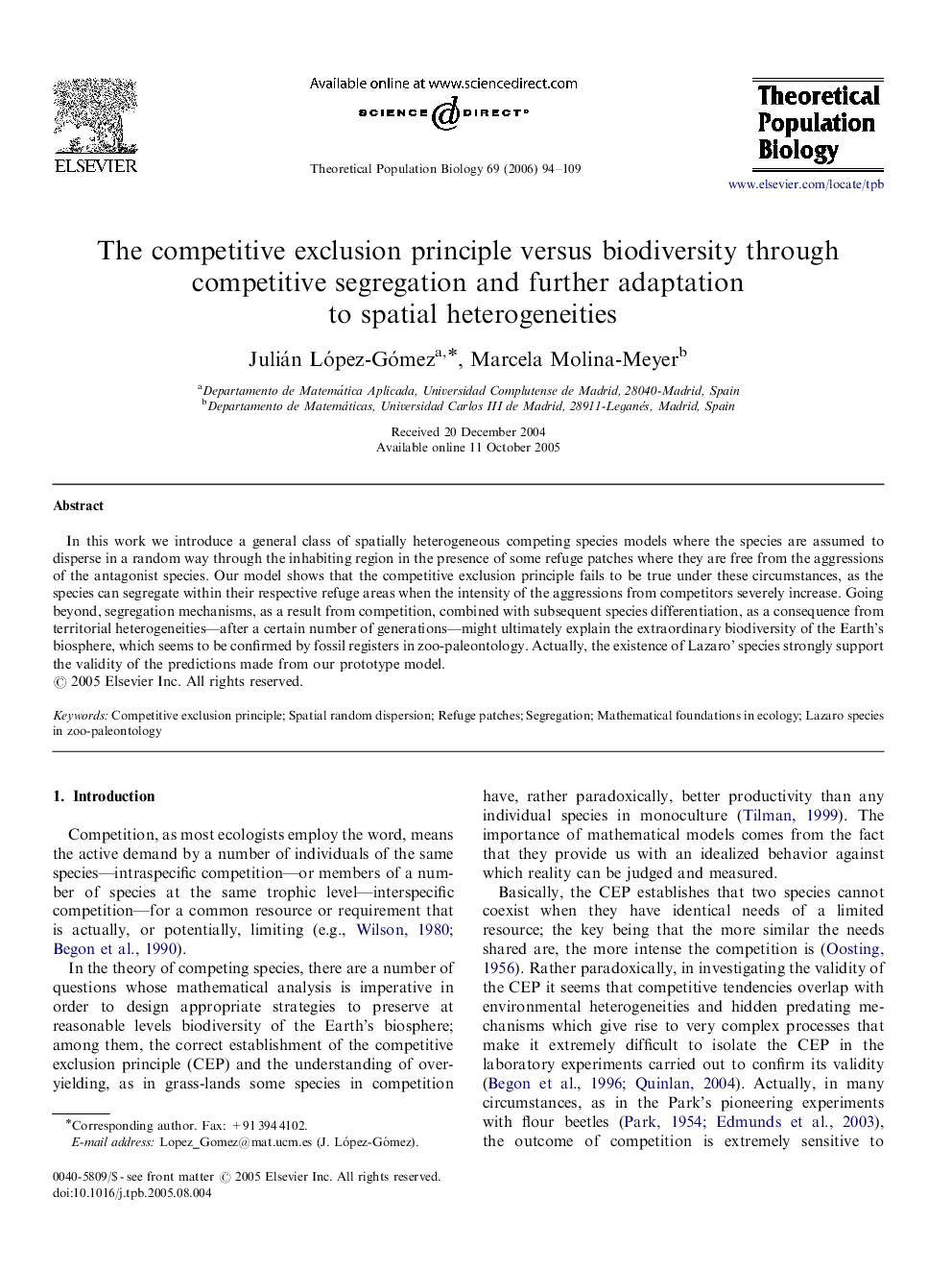 The competitive exclusion principle versus biodiversity through competitive segregation and further adaptation to spatial heterogeneities