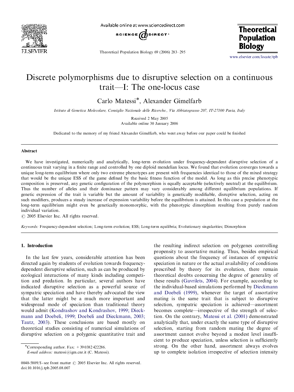 Discrete polymorphisms due to disruptive selection on a continuous trait—I: The one-locus case