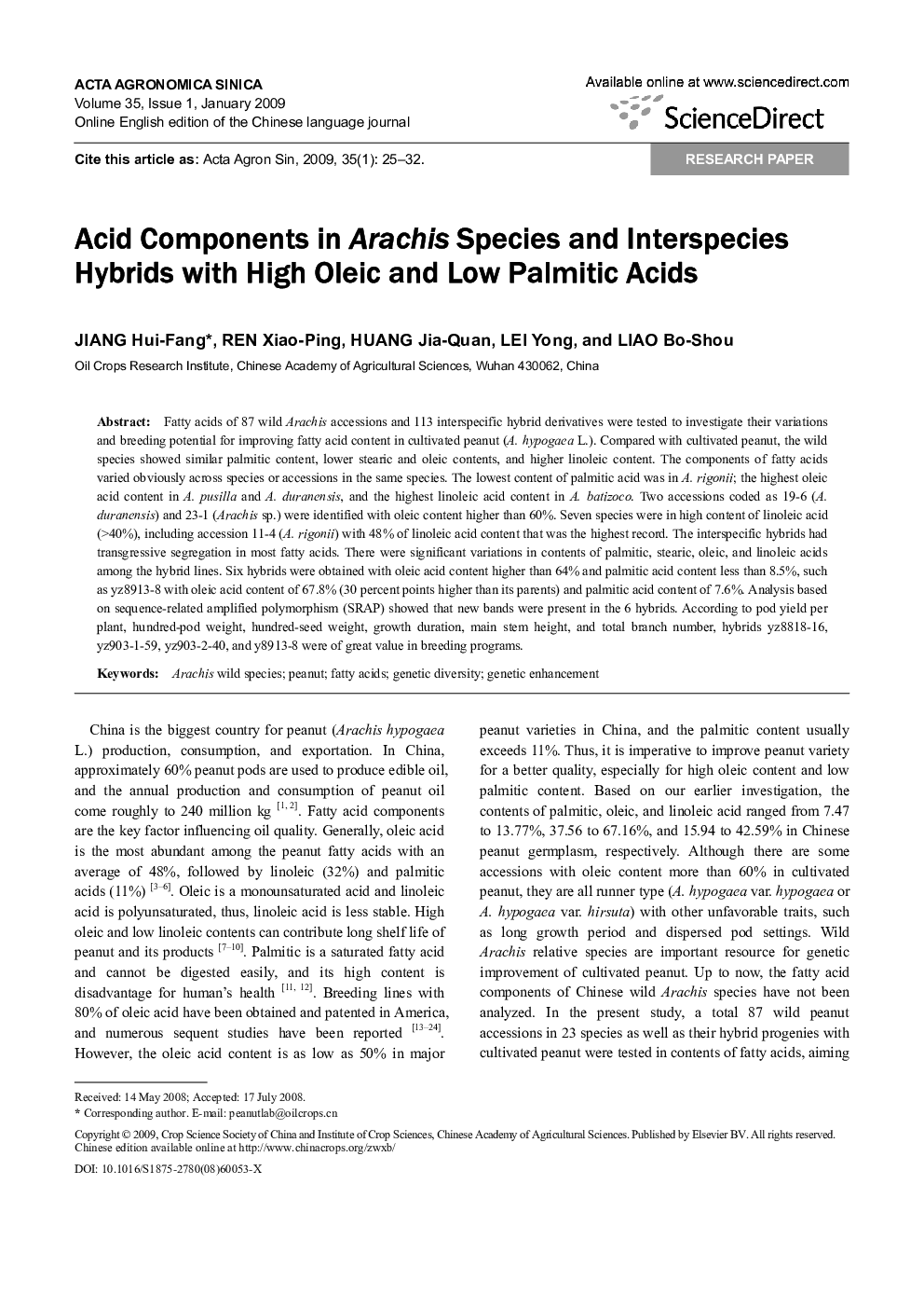 Acid Components in Arachis Species and Interspecies Hybrids with High Oleic and Low Palmitic Acids