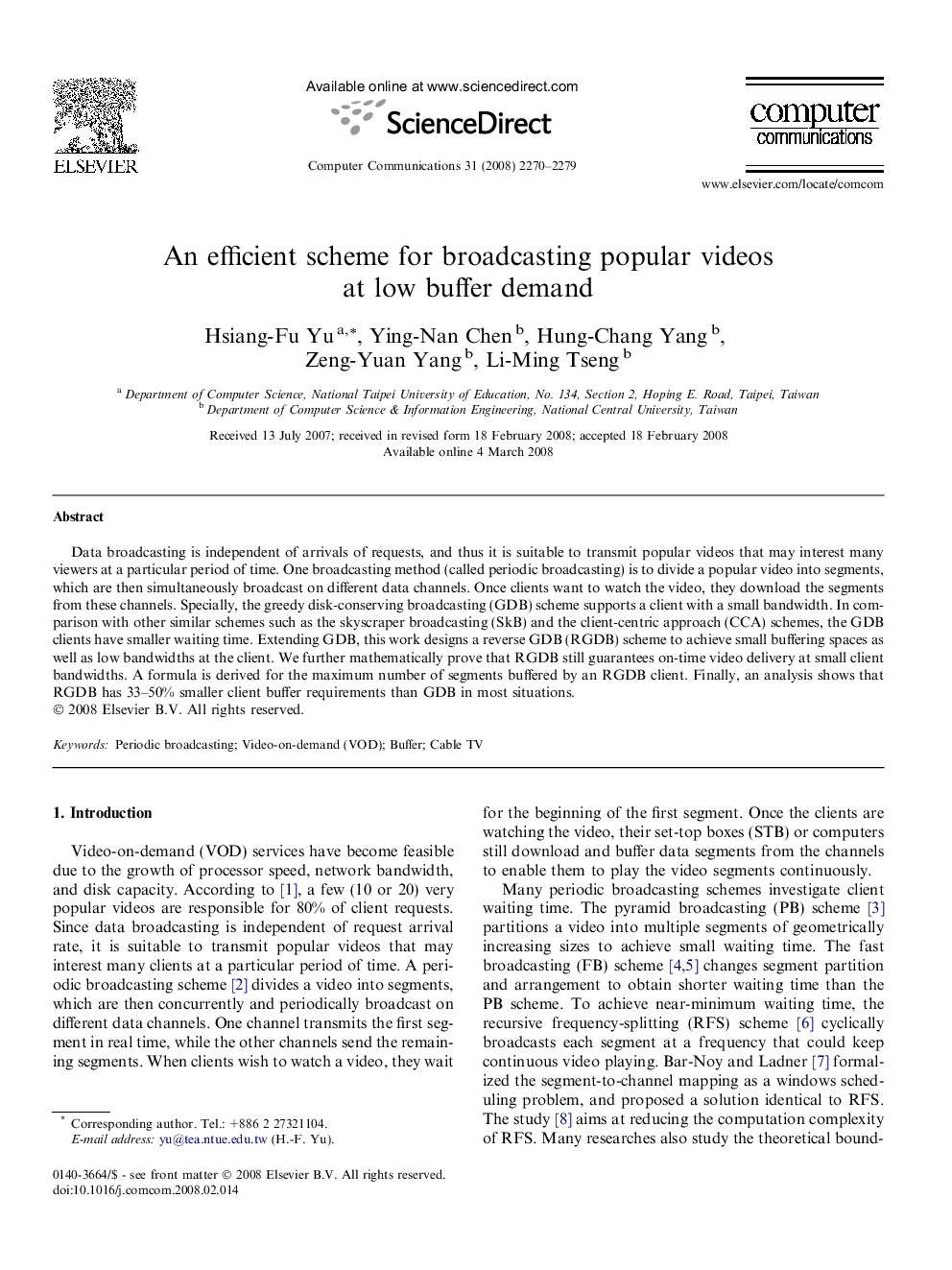 An efficient scheme for broadcasting popular videos at low buffer demand