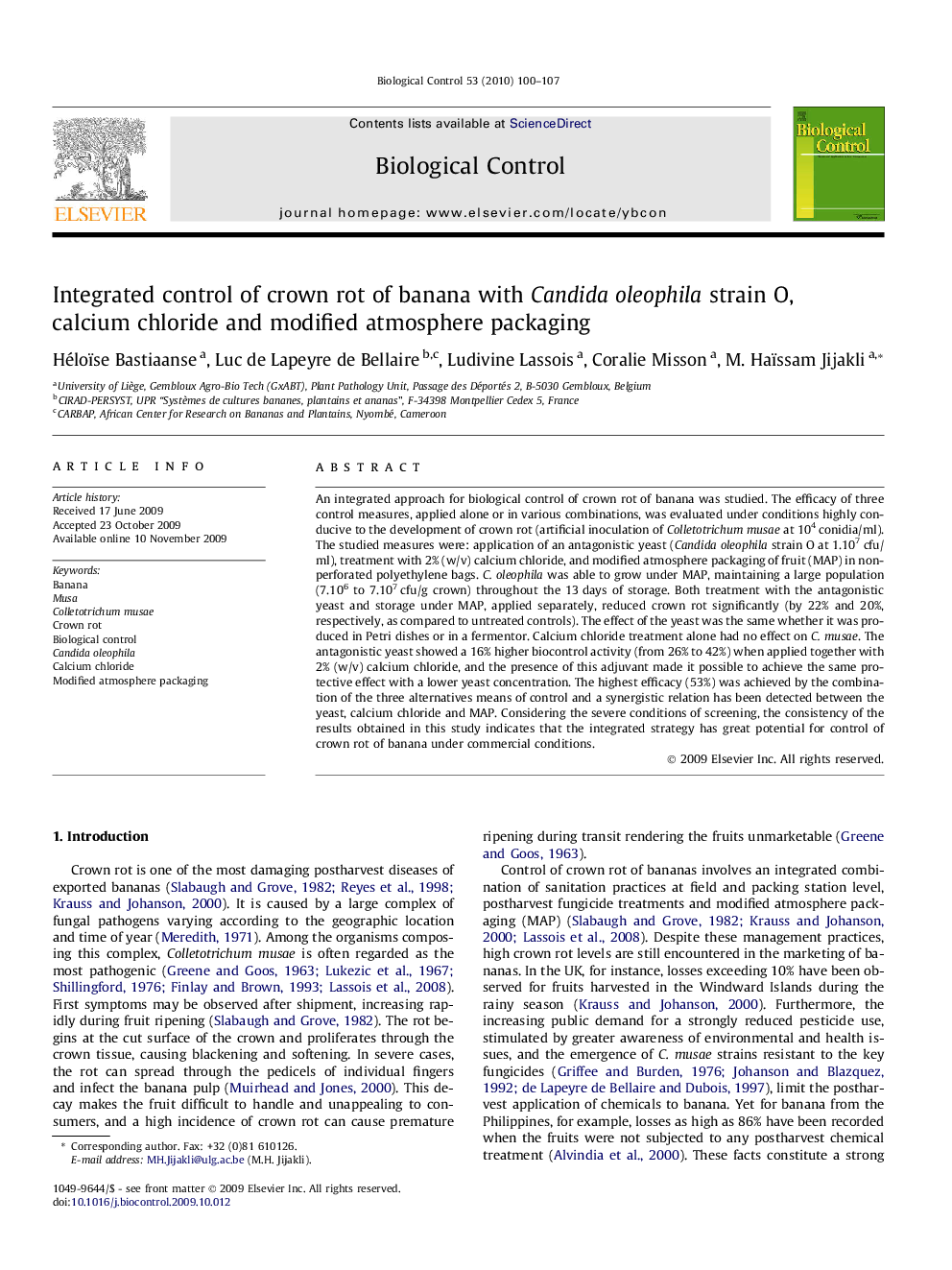 Integrated control of crown rot of banana with Candida oleophila strain O, calcium chloride and modified atmosphere packaging