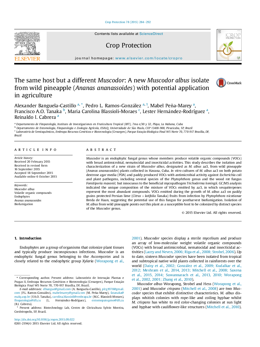 The same host but a different Muscodor: A new Muscodor albus isolate from wild pineapple (Ananas ananassoides) with potential application in agriculture