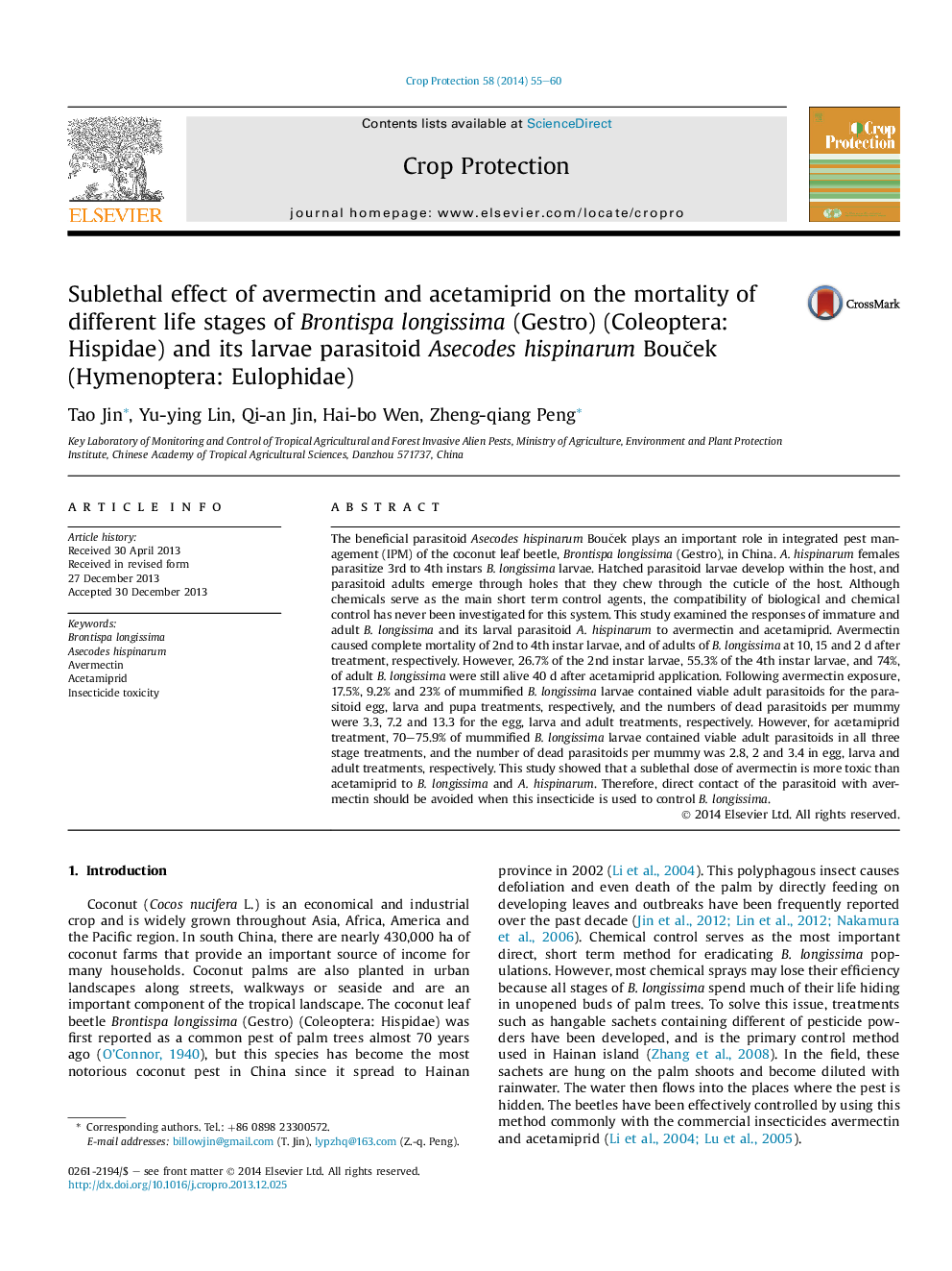 Sublethal effect of avermectin and acetamiprid on the mortality of different life stages of Brontispa longissima (Gestro) (Coleoptera: Hispidae) and its larvae parasitoid Asecodes hispinarum Bouček (Hymenoptera: Eulophidae)