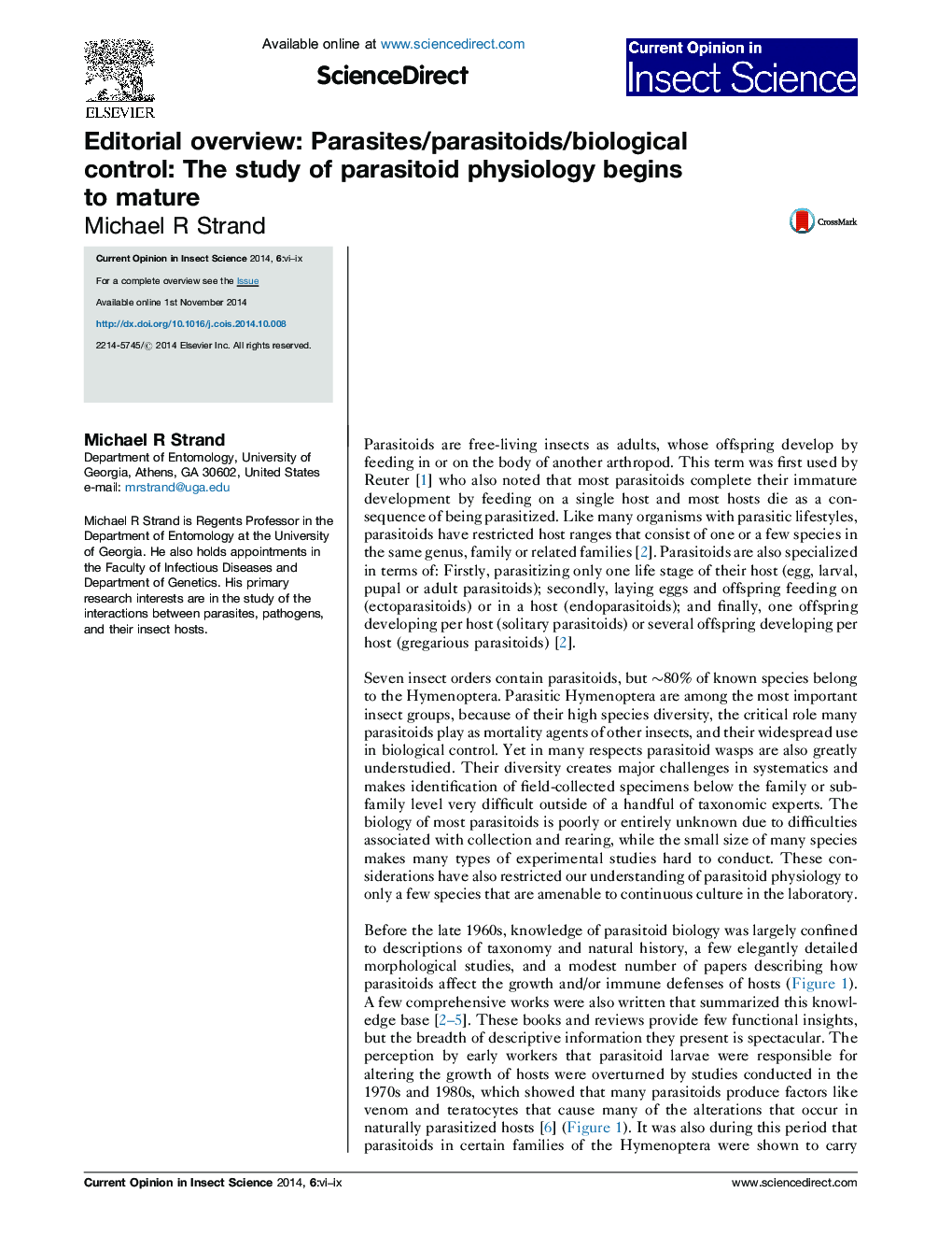 Editorial overview: Parasites/parasitoids/biological control: The study of parasitoid physiology begins to mature