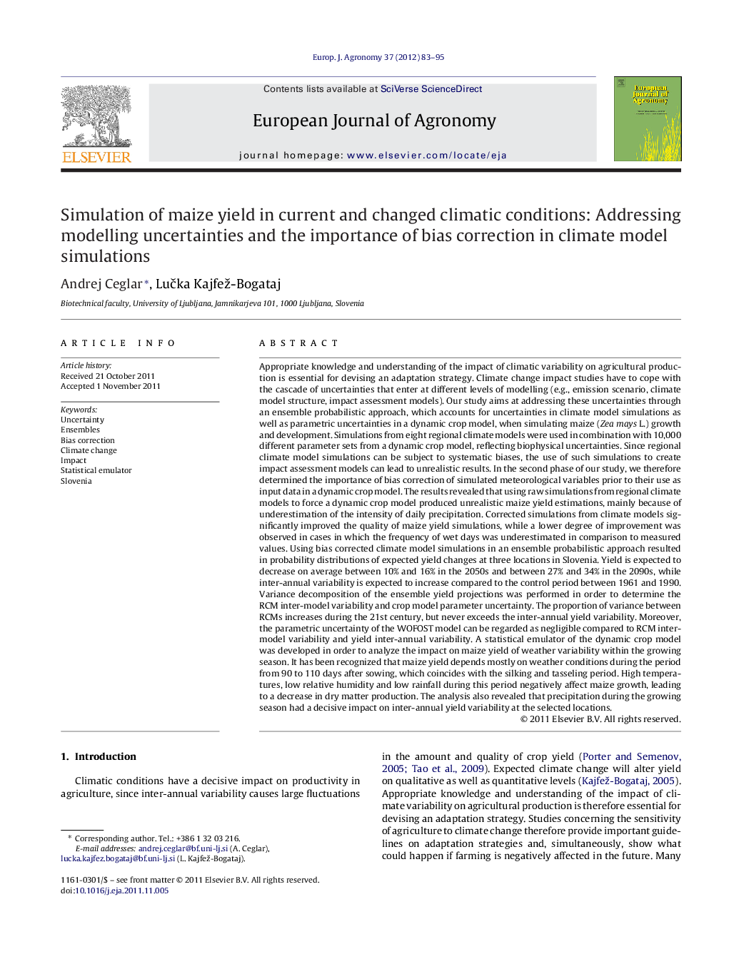 Simulation of maize yield in current and changed climatic conditions: Addressing modelling uncertainties and the importance of bias correction in climate model simulations