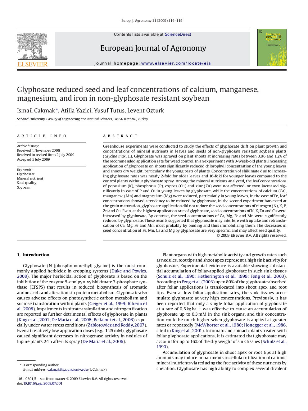 Glyphosate reduced seed and leaf concentrations of calcium, manganese, magnesium, and iron in non-glyphosate resistant soybean