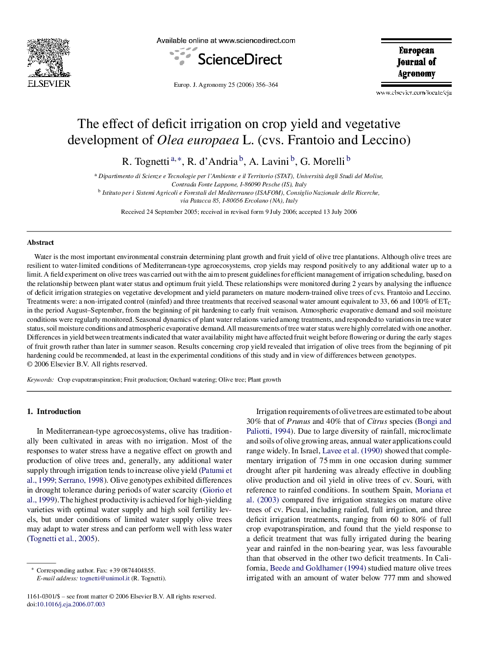 The effect of deficit irrigation on crop yield and vegetative development of Olea europaea L. (cvs. Frantoio and Leccino)