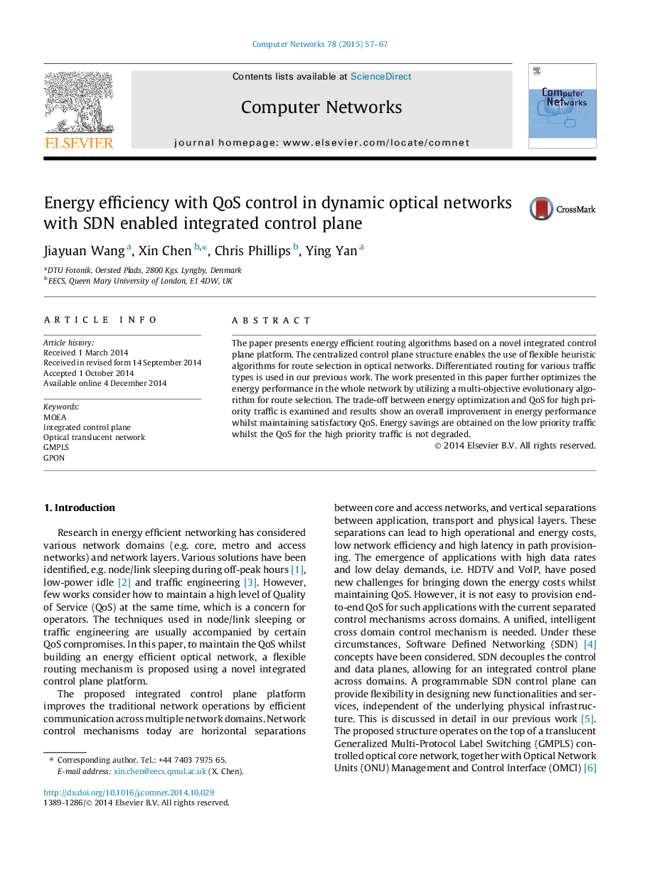 Energy efficiency with QoS control in dynamic optical networks with SDN enabled integrated control plane