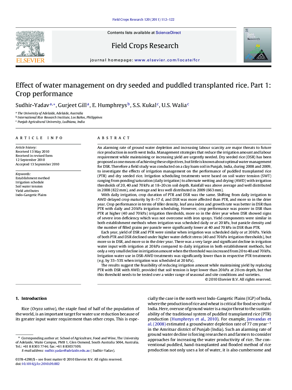 Effect of water management on dry seeded and puddled transplanted rice. Part 1: Crop performance