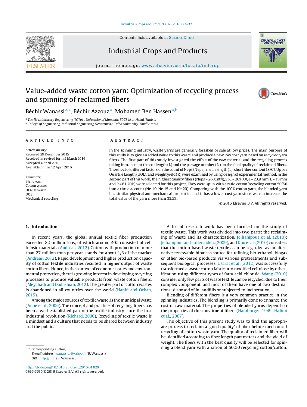 Value-added waste cotton yarn: Optimization of recycling process and spinning of reclaimed fibers