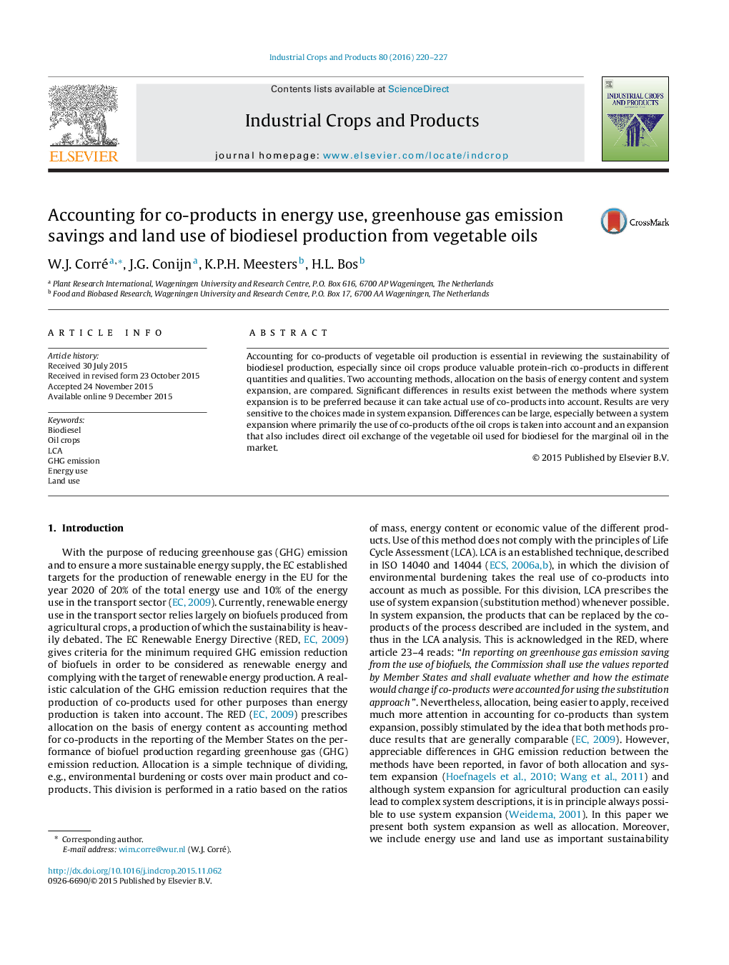 Accounting for co-products in energy use, greenhouse gas emission savings and land use of biodiesel production from vegetable oils