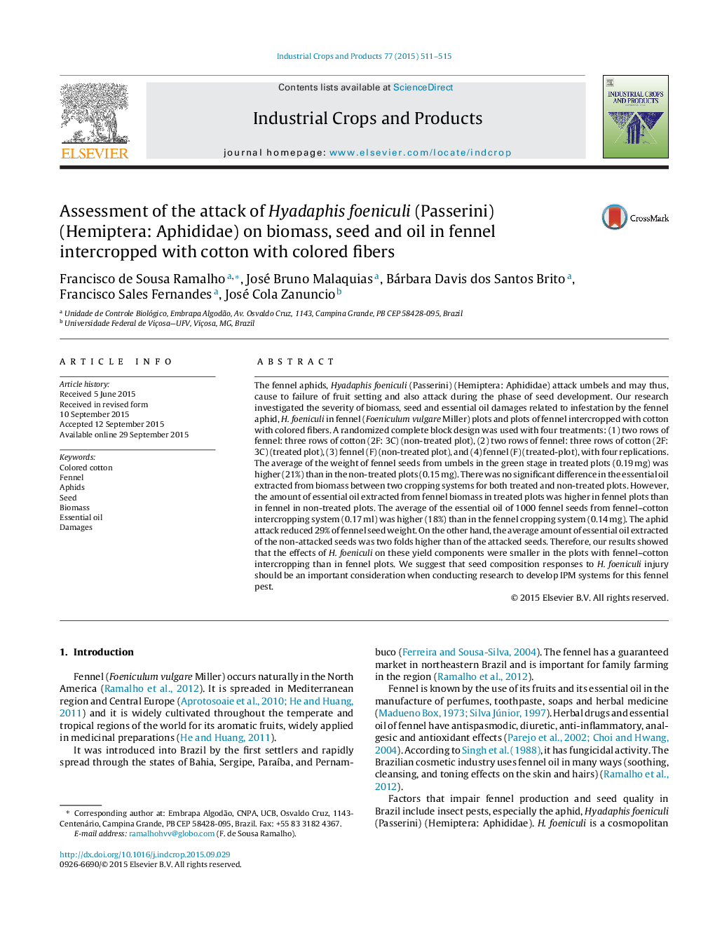 Assessment of the attack of Hyadaphis foeniculi (Passerini) (Hemiptera: Aphididae) on biomass, seed and oil in fennel intercropped with cotton with colored fibers