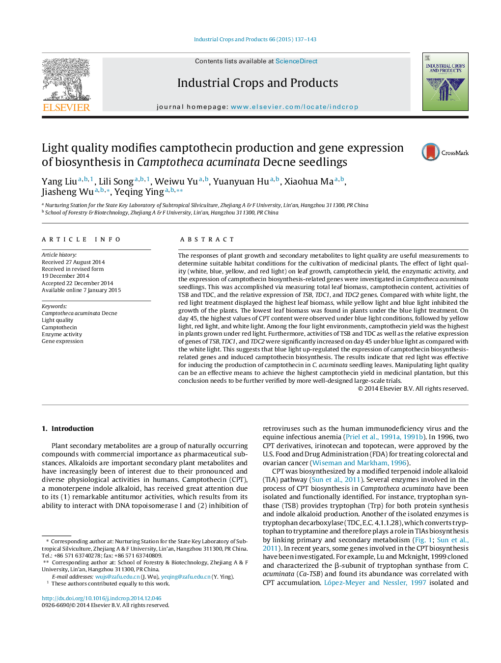 Light quality modifies camptothecin production and gene expression of biosynthesis in Camptotheca acuminata Decne seedlings