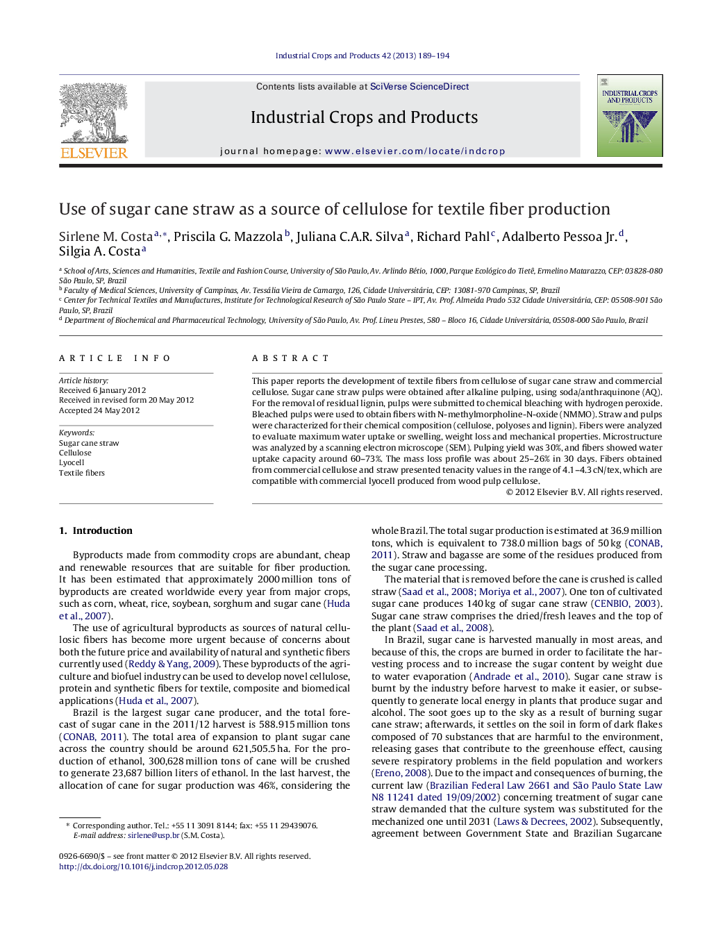 Use of sugar cane straw as a source of cellulose for textile fiber production