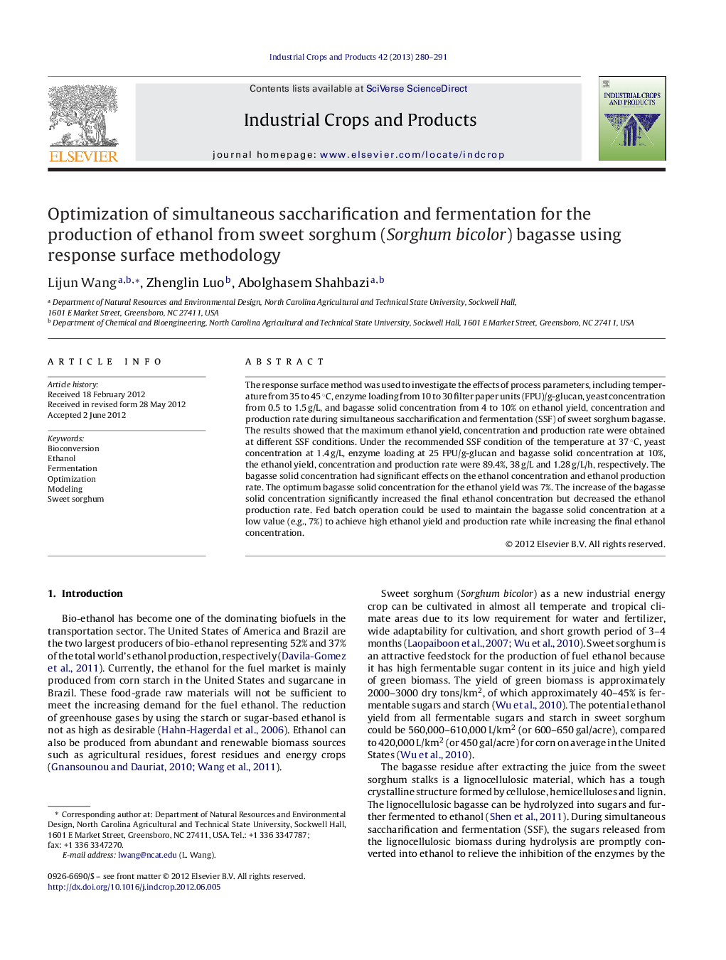 Optimization of simultaneous saccharification and fermentation for the production of ethanol from sweet sorghum (Sorghum bicolor) bagasse using response surface methodology