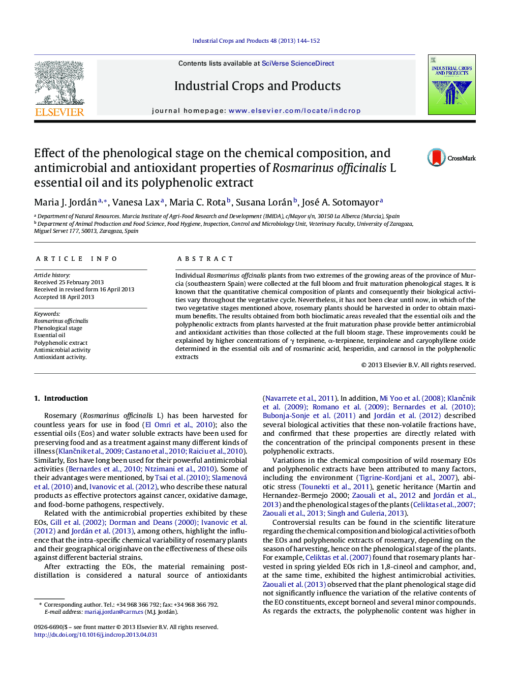 Effect of the phenological stage on the chemical composition, and antimicrobial and antioxidant properties of Rosmarinus officinalis L essential oil and its polyphenolic extract