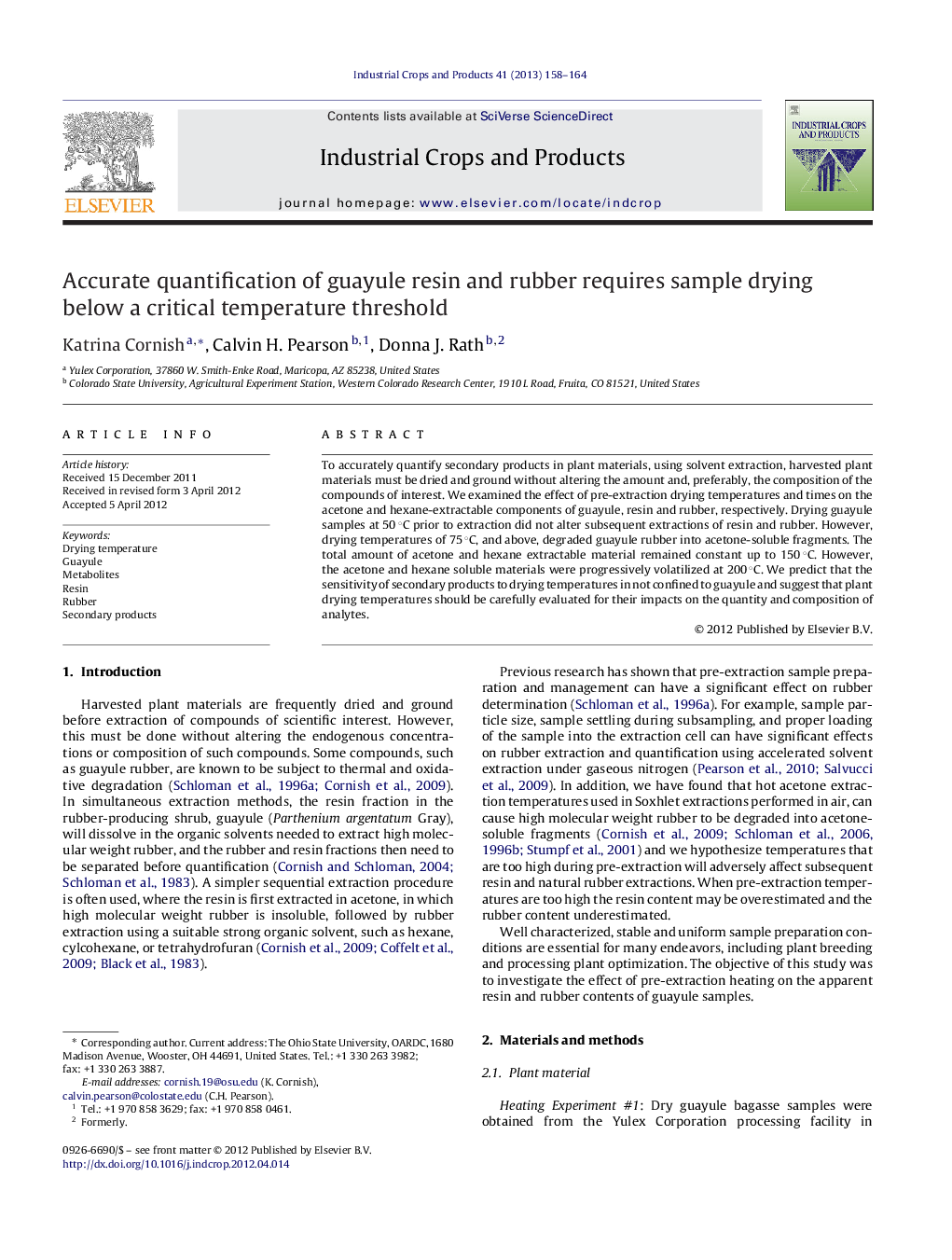 Accurate quantification of guayule resin and rubber requires sample drying below a critical temperature threshold