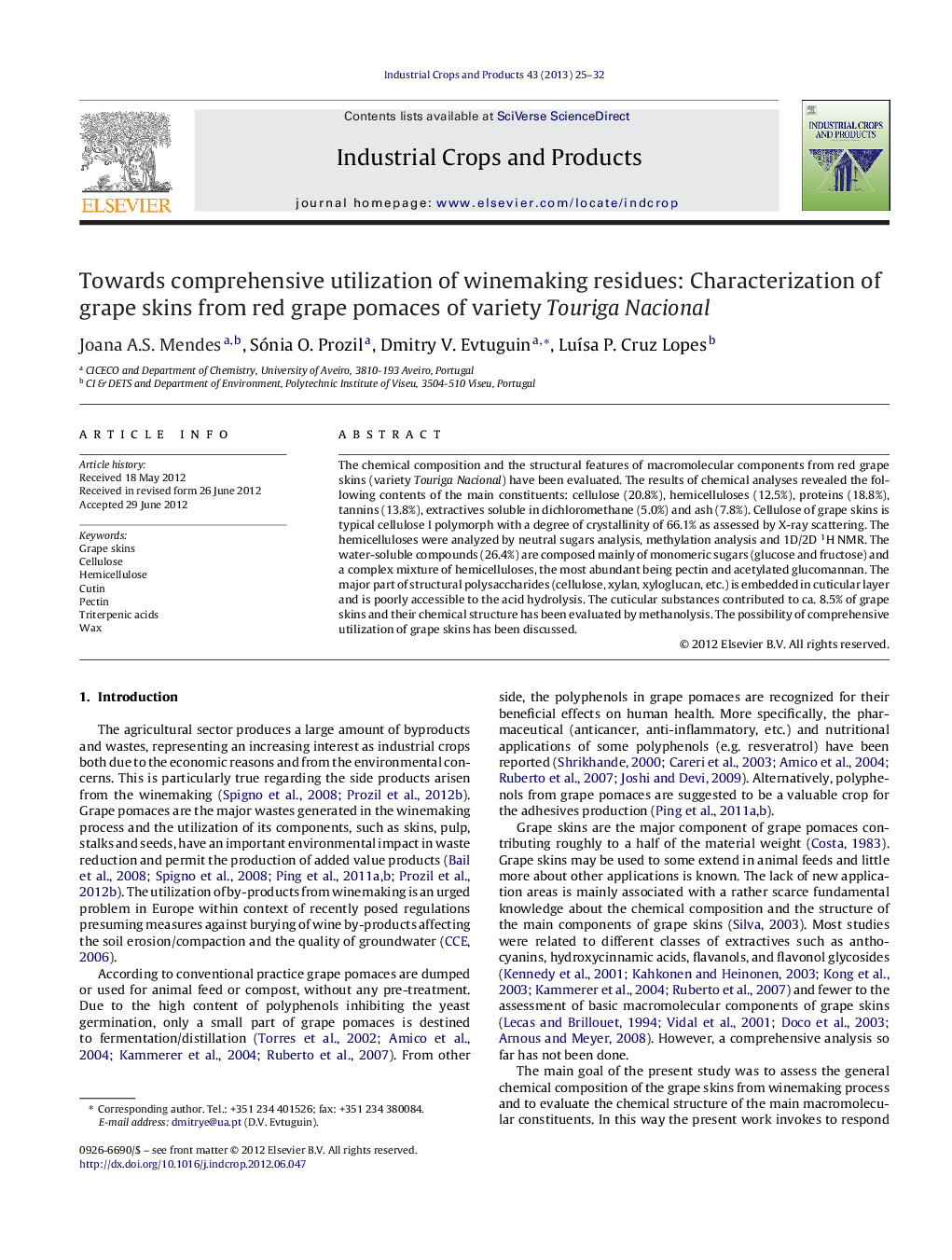 Towards comprehensive utilization of winemaking residues: Characterization of grape skins from red grape pomaces of variety Touriga Nacional