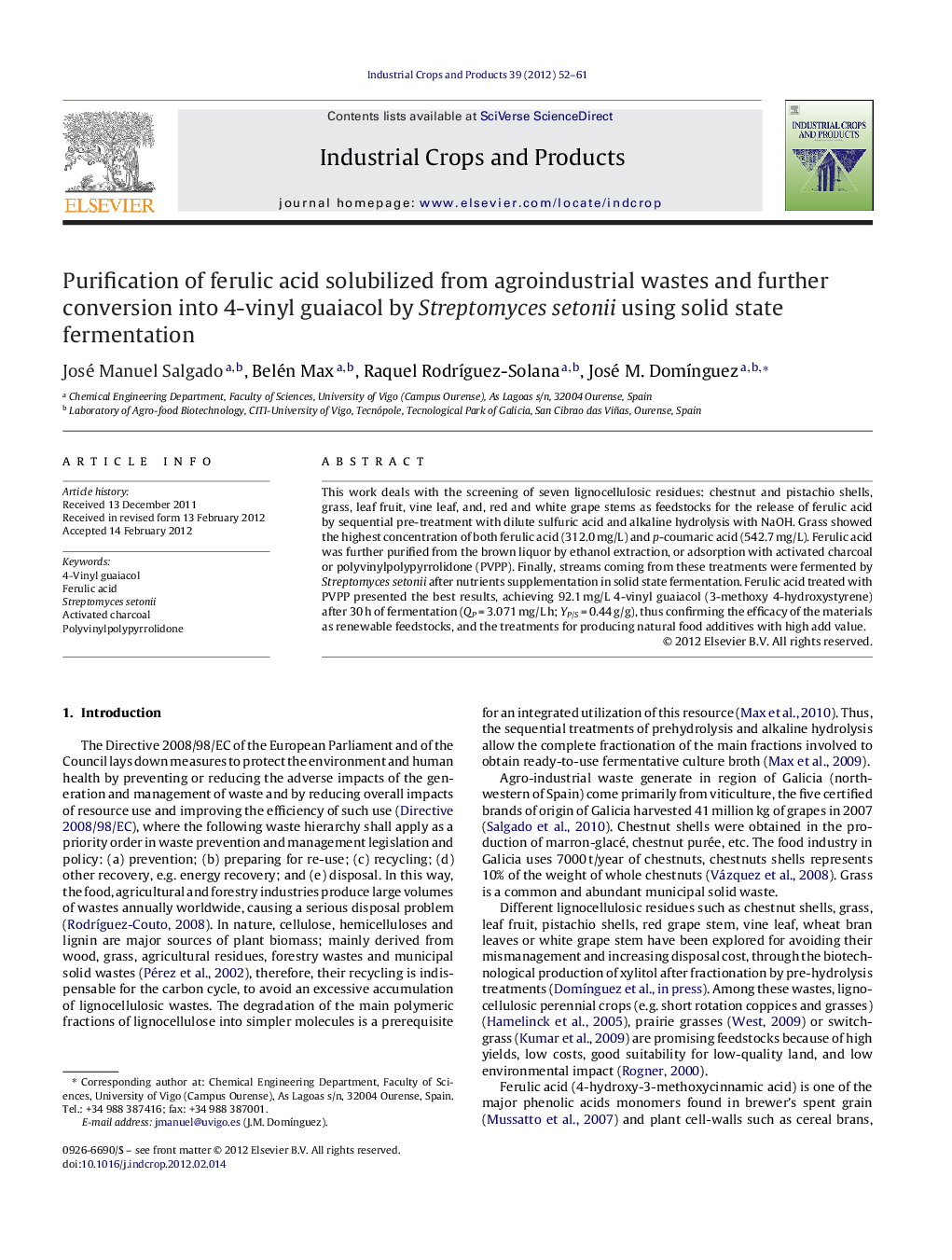 Purification of ferulic acid solubilized from agroindustrial wastes and further conversion into 4-vinyl guaiacol by Streptomyces setonii using solid state fermentation