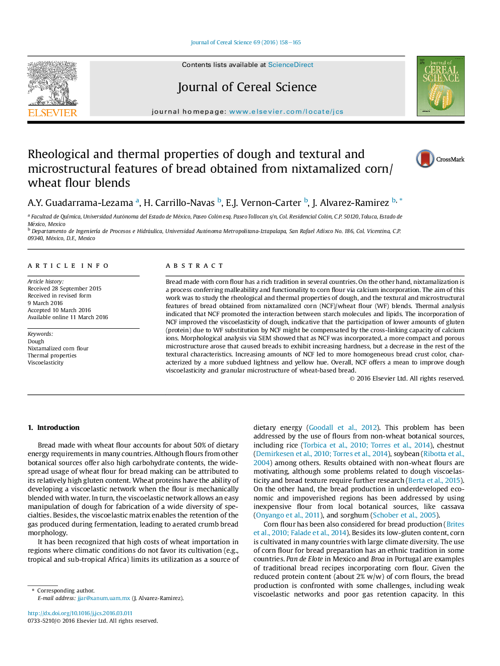 Rheological and thermal properties of dough and textural and microstructural features of bread obtained from nixtamalized corn/wheat flour blends