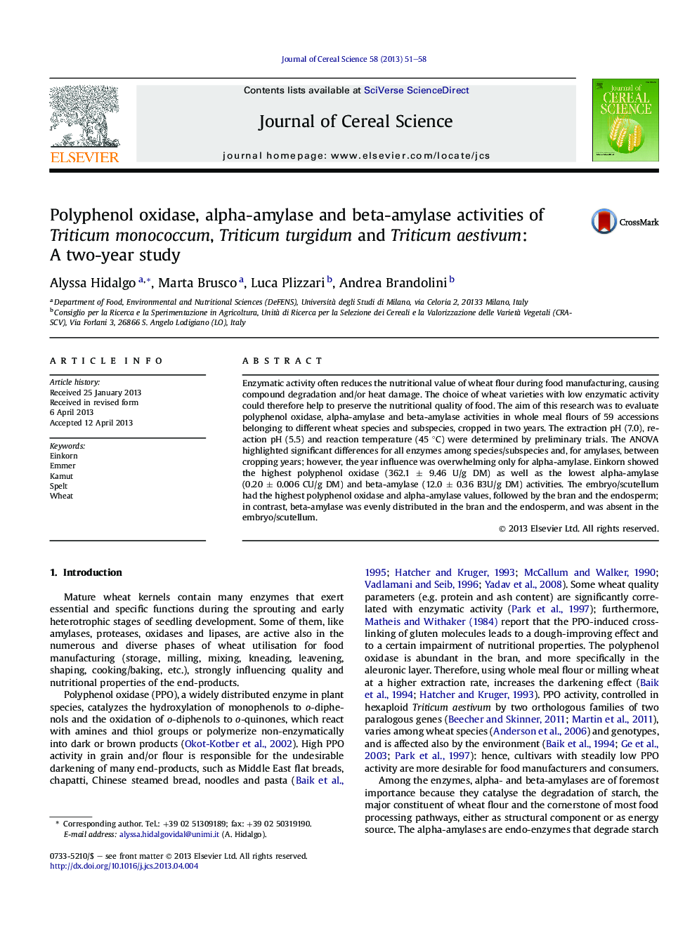 Polyphenol oxidase, alpha-amylase and beta-amylase activities of Triticum monococcum, Triticum turgidum and Triticum aestivum: A two-year study