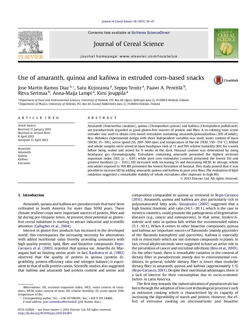 Use of amaranth, quinoa and kañiwa in extruded corn-based snacks